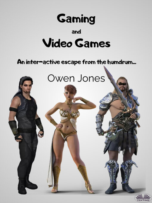 Title details for Gaming And Video Games by Owen Jones - Available